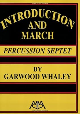 Introduction and March (for Percussion Ensemble)