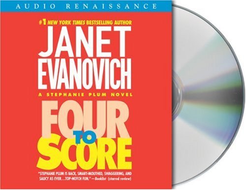 Four to Score (Stephanie Plum, No. 4) (Stephanie Plum Novels) by Janet Evanovich