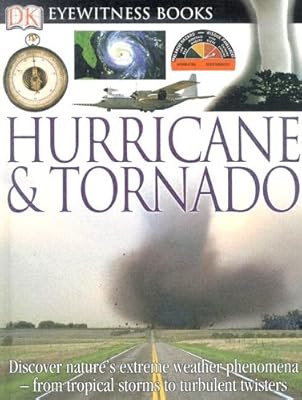 DK Eyewitness Books: Hurricane and Tornado