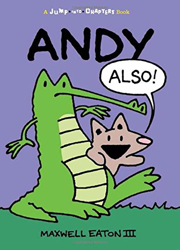 Andy also by Maxwell Eaton III