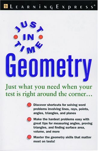Just In Time Geometry by LearningExpress Editors