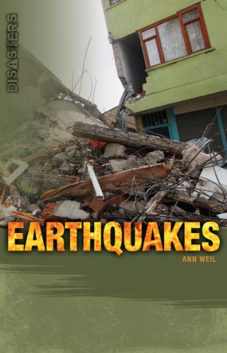 Earthquakes (Disasters) by Ann Weil