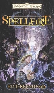 Spellfire (Forgotten Realms: Shandril's Saga, Book 1)