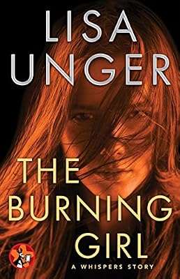 The Burning Girl: A Whispers Story (The Whispers series Book 2)