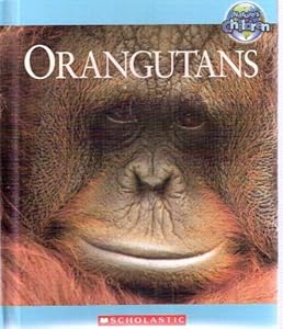 Orangutans - Nature's Children