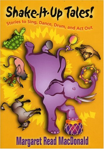 Shake-It-Up Tales! by Margaret Read MacDonald