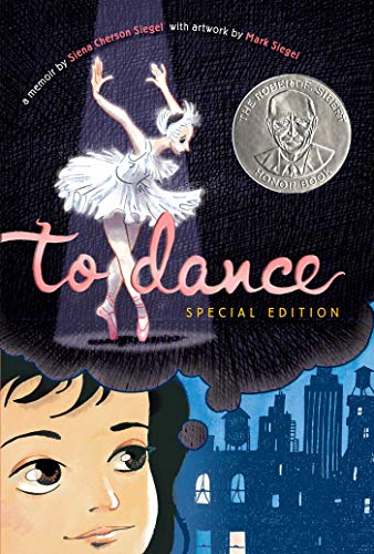 TO DANCE: SPECIAL EDITION By Siena Cherson Siegel & Mark Siegel **BRAND NEW**