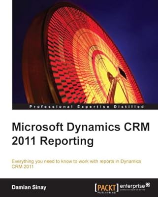 Microsoft Dynamics CRM 2011 Reporting