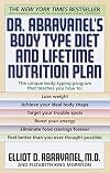 Dr. Abravanel's Body Type Diet and Lifetime Nutrition Plan by Abravanel, Elliot D., King, Elizabeth A., Sandborne, Alan (1999) Paperback