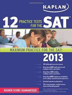 Kaplan 12 Practice Tests for the SAT 2013
