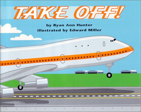 Take Off! by Ryan Ann Hunter