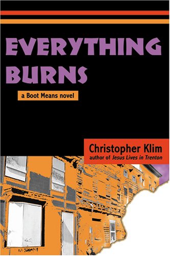 Everything Burns by Christopher Klim