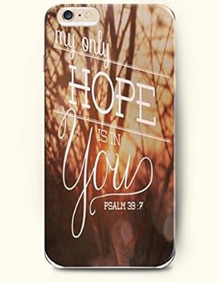 iPhone 6 Case,OOFIT iPhone 6 (4.7) Hard CaseNEW Case with the Design of My only hope is in you. Psalm 39:7 - Case for Apple iPhone iPhone 6 (4.7) (2014) Verizon, AT&T Sprint, T-mobile