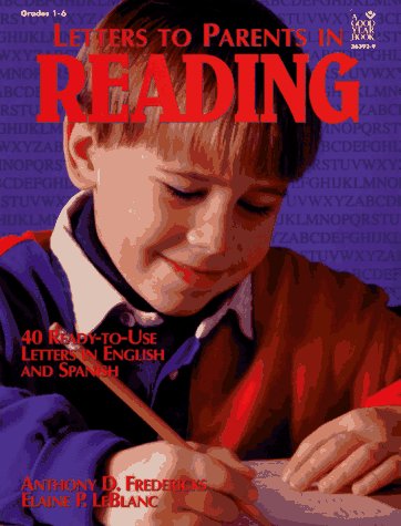 Letters to Parents in Reading: 40 Ready-To-Use Letters in English and Spanish: Teacher Resource (English and Spanish Edition) by Fredericks