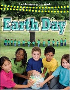 Earth Day (Celebrations in My World)