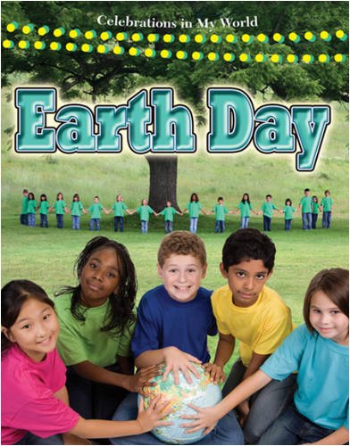 Earth Day (Celebrations in My World) by Molly Aloian