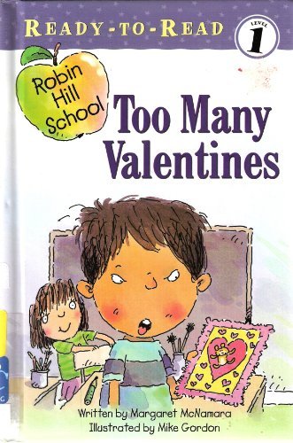 Too Many Valentines by Margaret McNamara