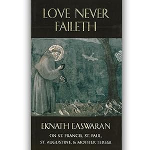 Love Never Faileth (Classics of Christian Inspiration Series)