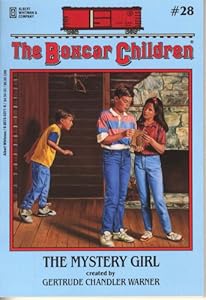 The Mystery Girl (The Boxcar Children Mysteries #28) by Gertrude Chandler Warner