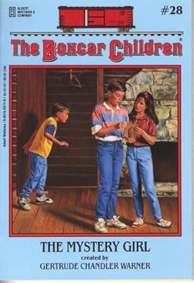 The Mystery Girl (The Boxcar Children Mysteries #28)