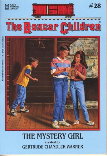 The Mystery Girl (The Boxcar Children Mysteries #28) by Gertrude Chandler Warner