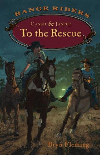 Cassie and Jasper to the Rescue by Bryn Fleming