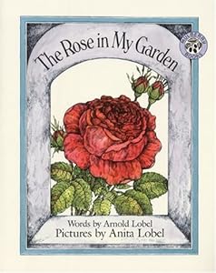 The Rose In My Garden (Turtleback School & Library Binding Edition)