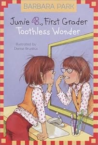 Junie B., First Grader: Toothless Wonder (A Stepping Stone Book(TM))