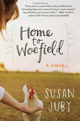 Home to Woefield: A Novel by Susan Juby