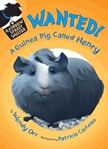 WANTED! A Guinea Pig Called Henry
