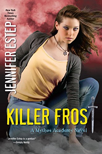 Killer Frost (Mythos Academy Book 6) by Jennifer Estep