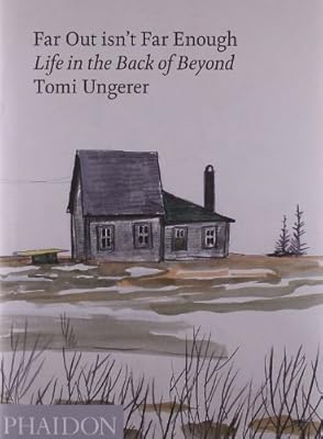 Far Out Isn't Far Enough: Life in the Back of Beyond