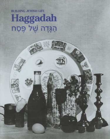 Building Jewish Life: Haggadah (Hebrew and English) by Joel Lurie Grishaver