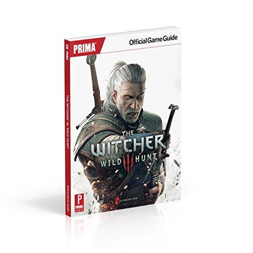 The Witcher 3: Wild Hunt: Prima Official Game Guide by David Hodgson