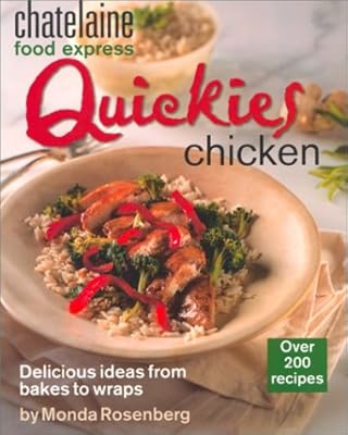 Quickies Chicken (Chatelaine Food Express)