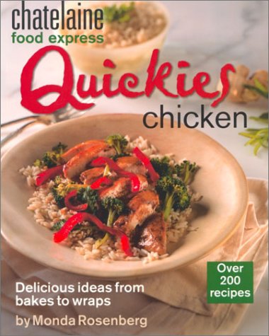 Quickies Chicken (Chatelaine Food Express) by Chatelaine