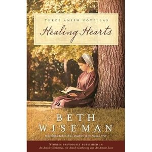 Beth Wiseman, Healing Hearts Three Amish Novellas