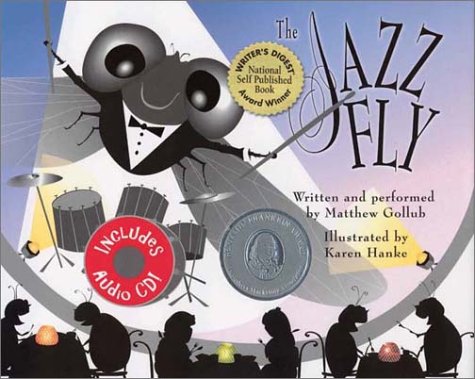 The Jazz Fly (book w/ audio CD) by Matthew Gollub