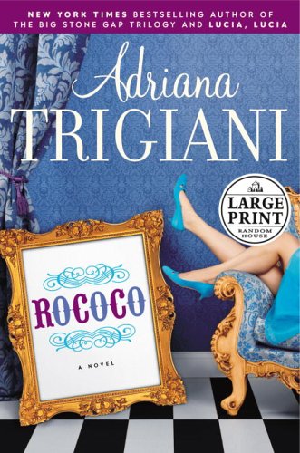 Rococo by Adriana Trigiani