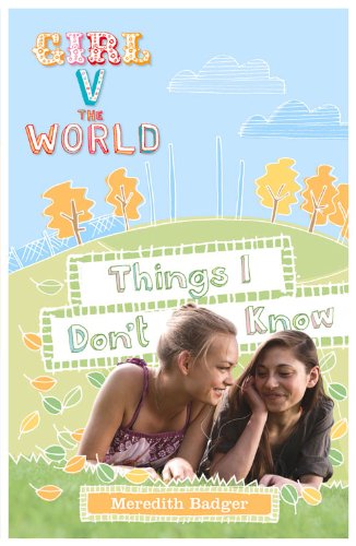 Things I Don't Know by Meredith Badger
