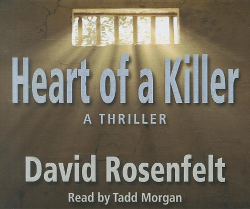 Heart of a Killer by David Rosenfelt