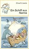 Ein Schiff aus Narnia - Clive St. Lewis