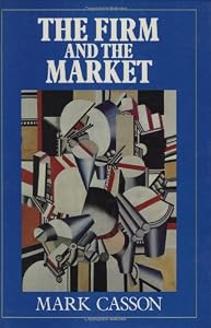The Firm and the Market: Studies on the Multinational Enterprise and the Scope of the Firm