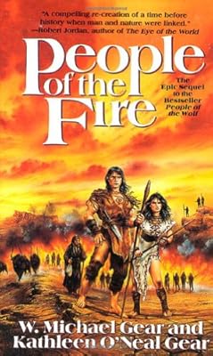 People of the Fire (The First North Americans series, Book 2)