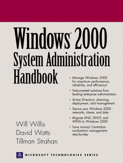 Windows 2000 System Administration Handbook by Will Willis
