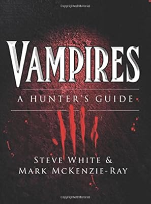 Vampires: A Hunter's Guide