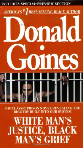 White Mans Justice, Black Man's Grief by Donald Goines