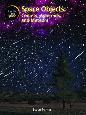 Space Objects: Comets, Asteroids and Meteors (Earth and Space)