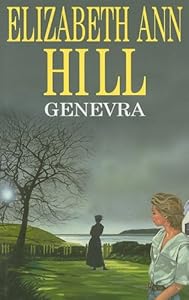 Genevra by Elizabeth Ann Hill