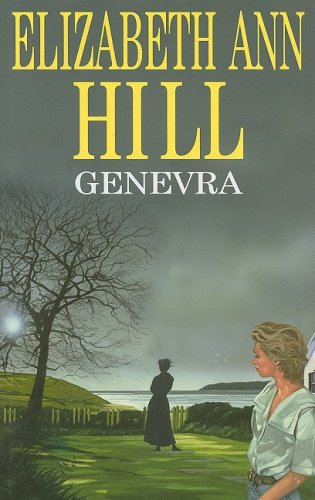 Genevra by Elizabeth Ann Hill
